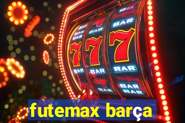 futemax barça