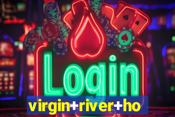 virgin+river+hotel+and+casino