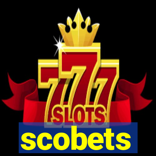 scobets