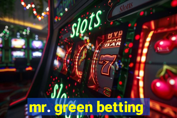 mr. green betting