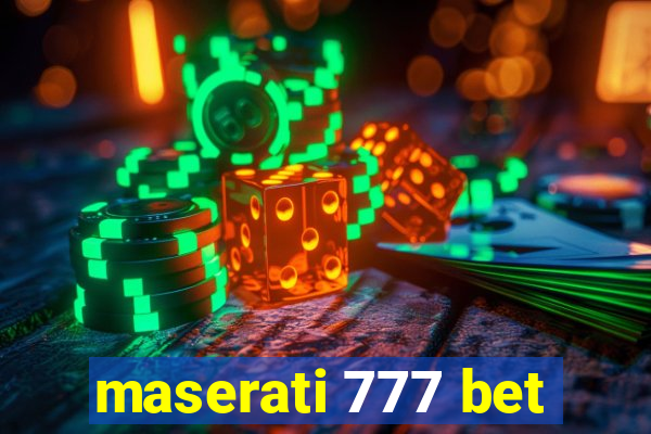 maserati 777 bet