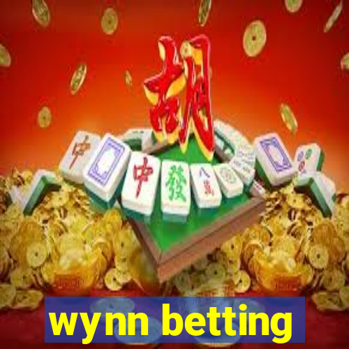 wynn betting