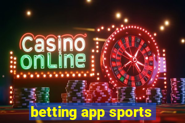 betting app sports