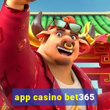 app casino bet365