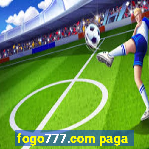 fogo777.com paga