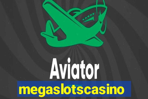 megaslotscasino