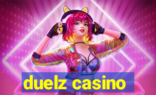 duelz casino