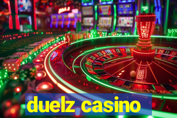 duelz casino