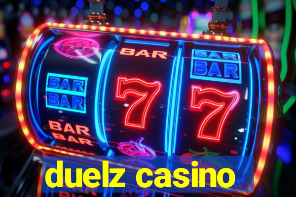 duelz casino