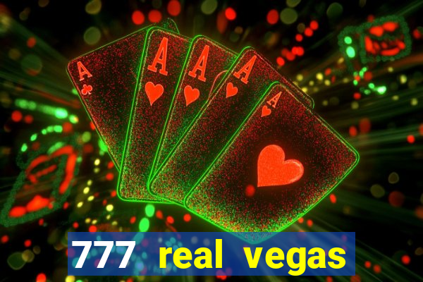 777 real vegas casino slots