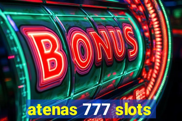 atenas 777 slots