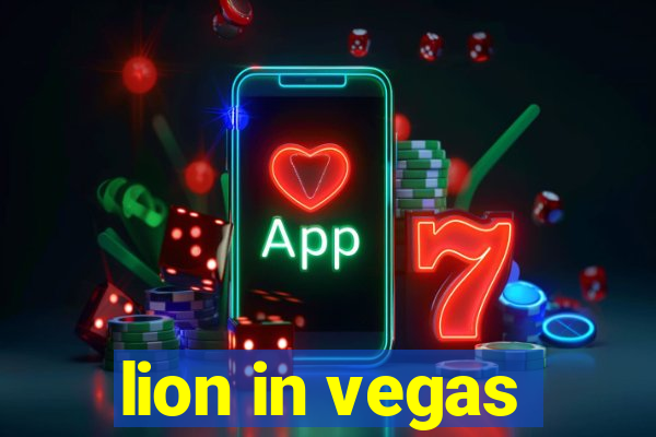 lion in vegas