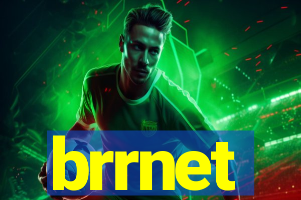 brrnet