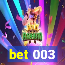 bet 003