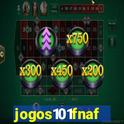 jogos101fnaf