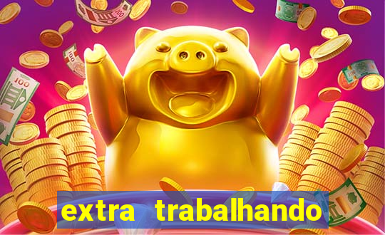 extra trabalhando em casa