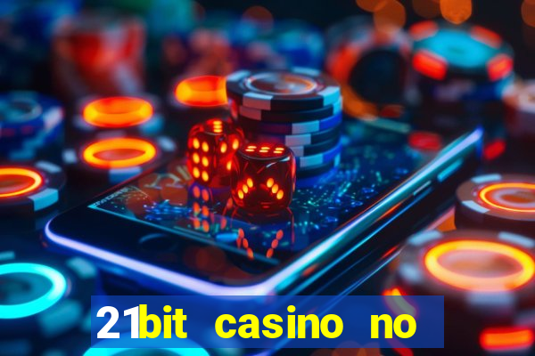 21bit casino no deposit bonus codes