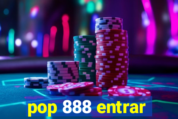 pop 888 entrar