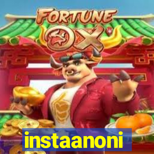 instaanoni