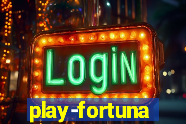 play-fortuna