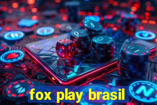 fox play brasil