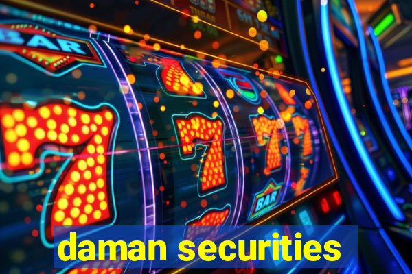 daman securities