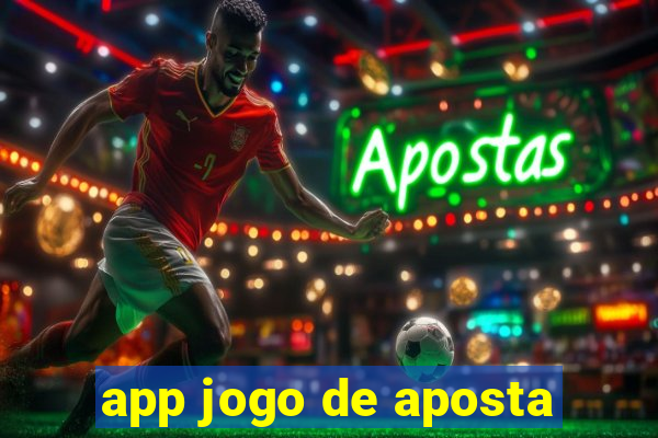 app jogo de aposta