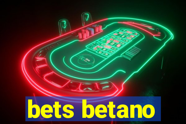 bets betano