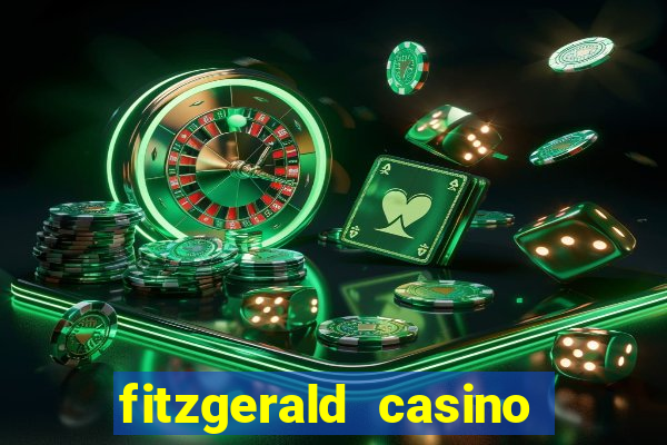 fitzgerald casino las vegas