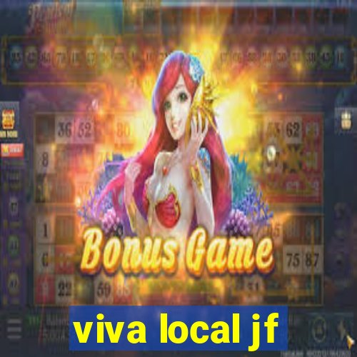 viva local jf