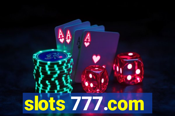 slots 777.com