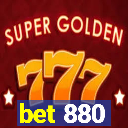 bet 880