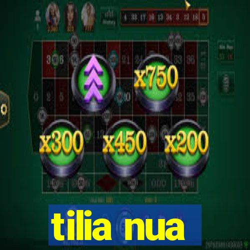 tilia nua