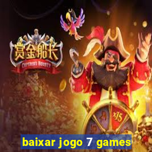 baixar jogo 7 games