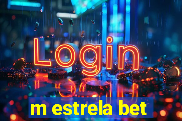 m estrela bet