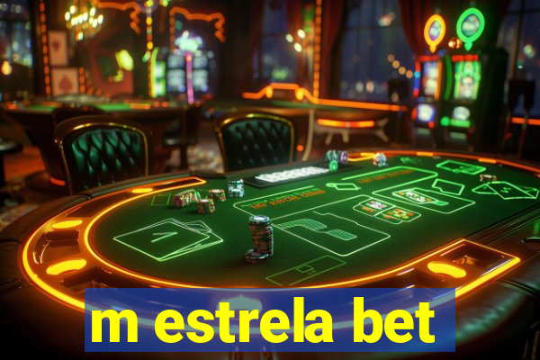 m estrela bet