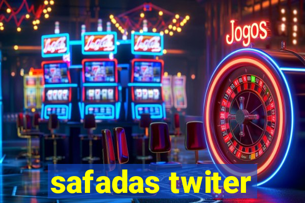 safadas twiter