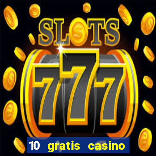 10 gratis casino uten innskudd