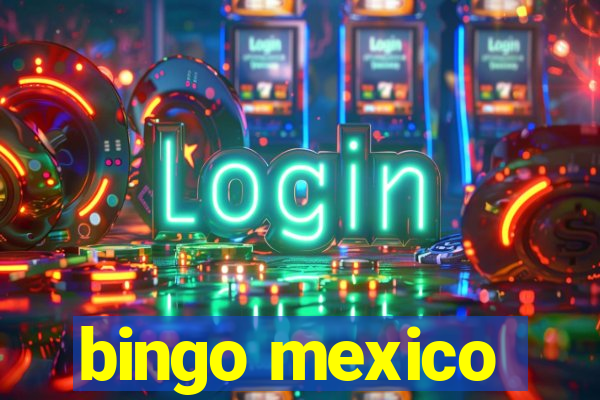 bingo mexico