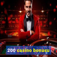 200 casino bonusu