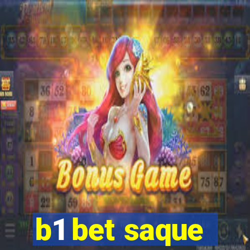 b1 bet saque