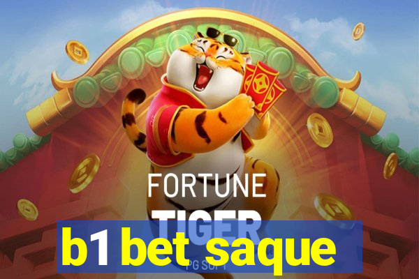 b1 bet saque