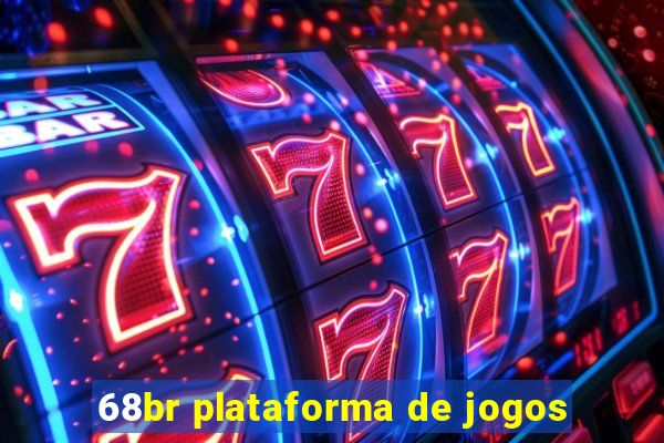 68br plataforma de jogos