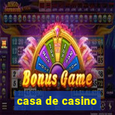 casa de casino