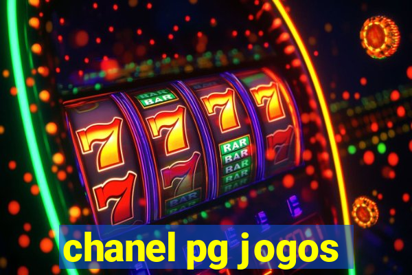 chanel pg jogos