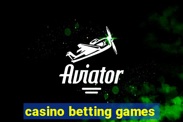 casino betting games