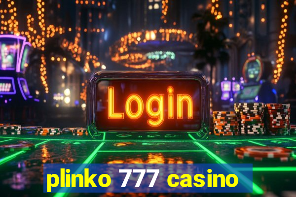 plinko 777 casino