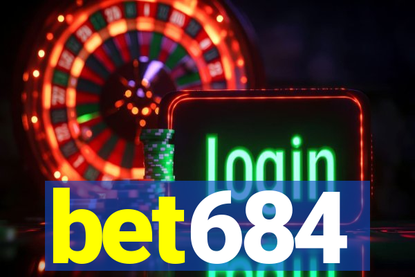 bet684