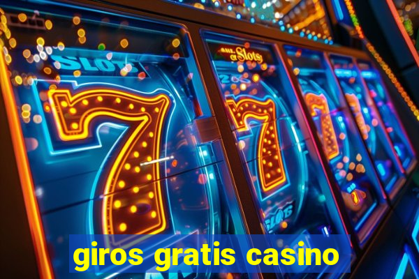 giros gratis casino