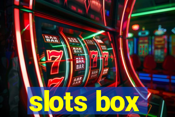 slots box